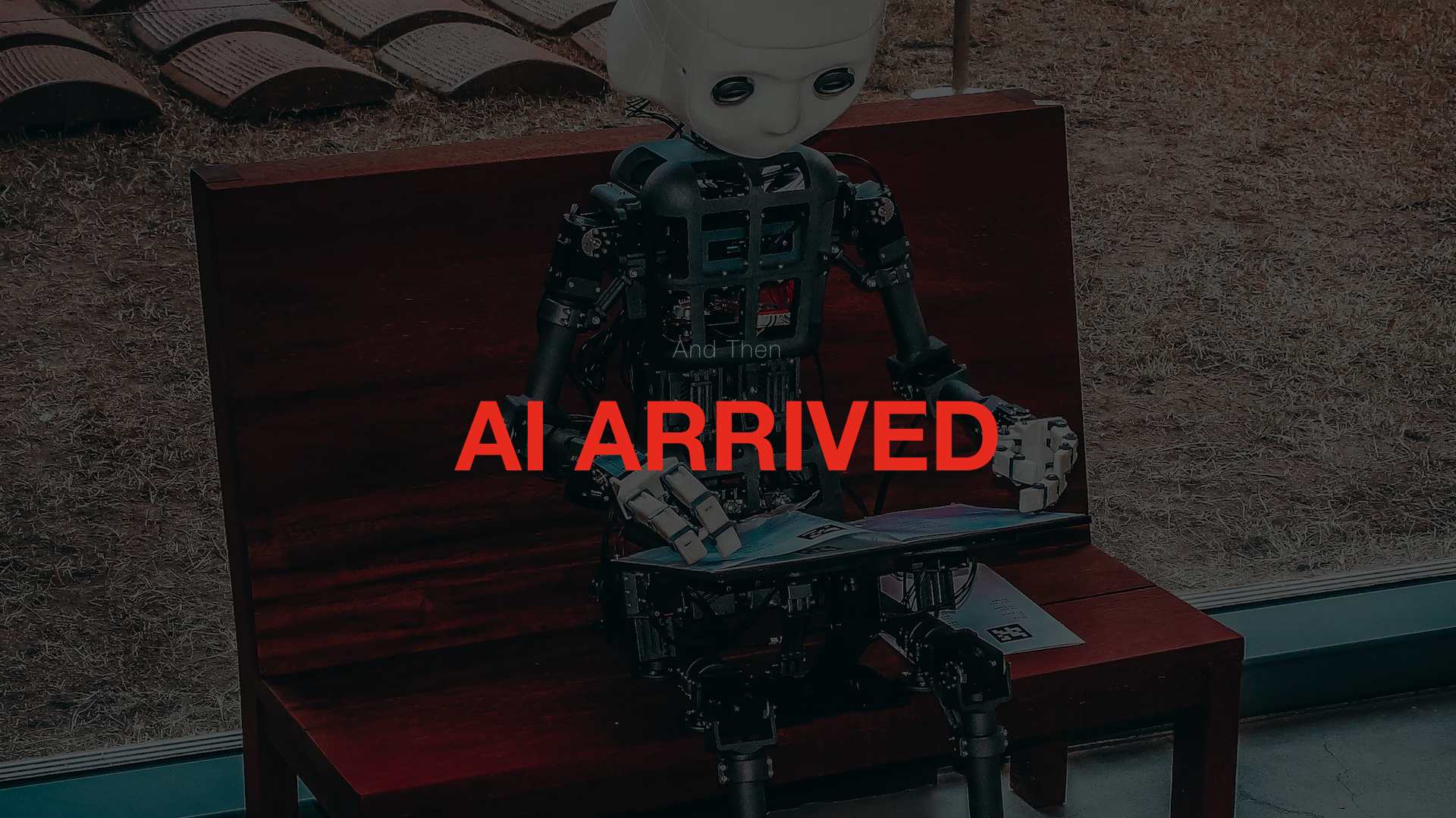 And Then AI Arrived